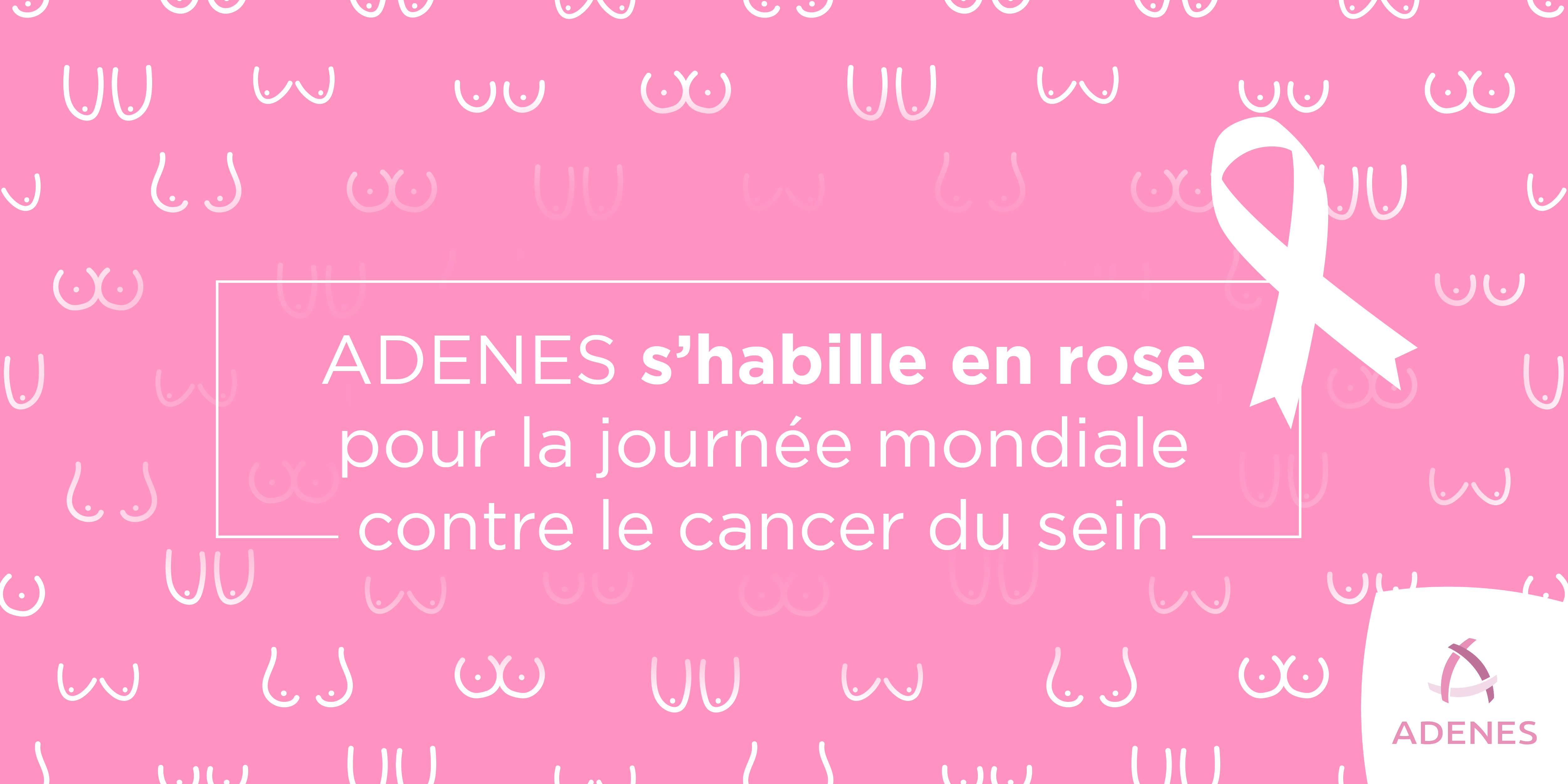 Lire la suite à propos de l’article #AdenesInside – Tous en rose pour la journée mondiale contre le cancer du sein ! 📅
