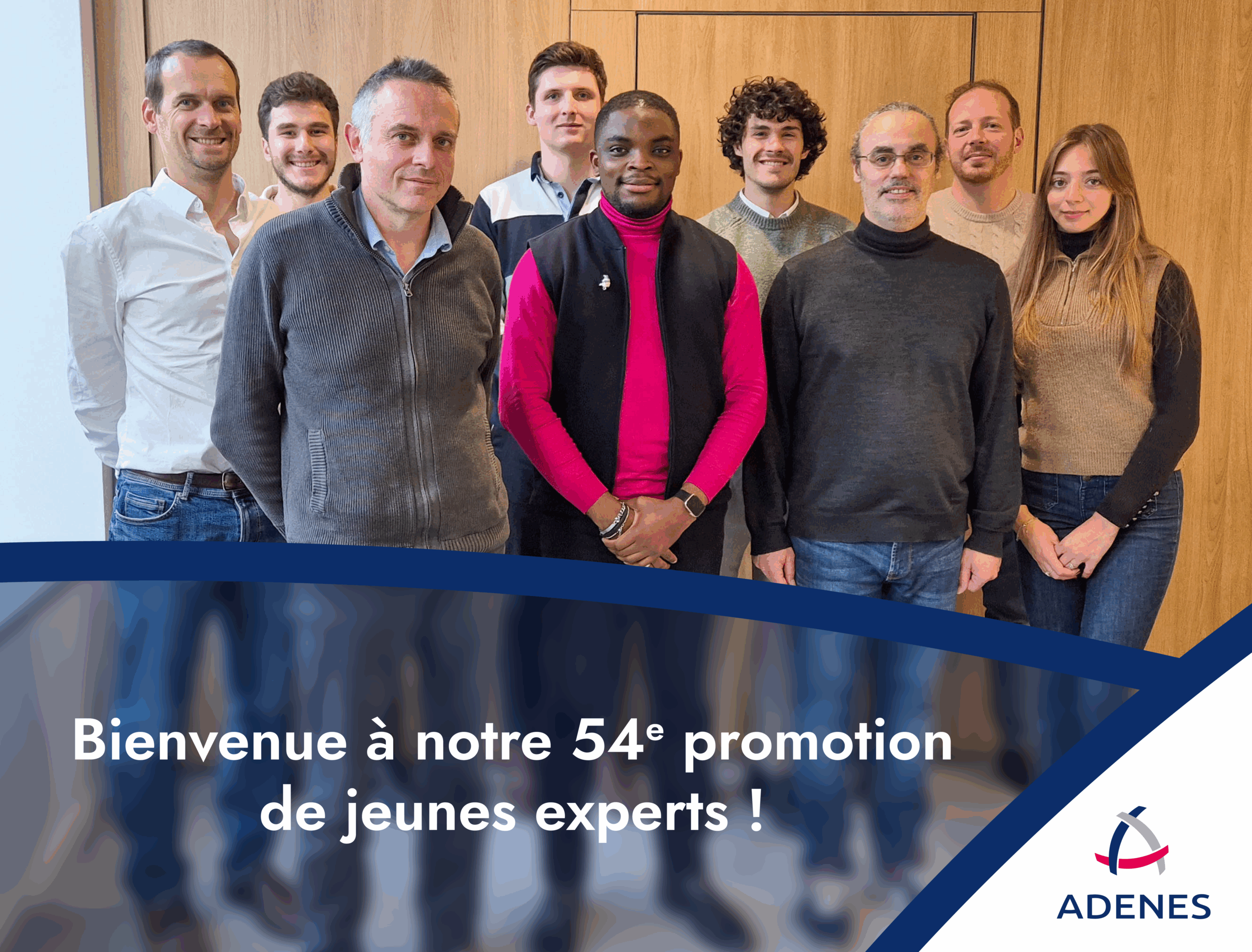 You are currently viewing Bienvenue à la 54ᵉ promotion de nos Jeunes Experts au sein du Groupe ADENES ! 🤝
